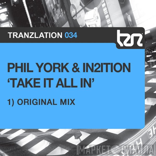 Phil York & In2ition   - Take It All In