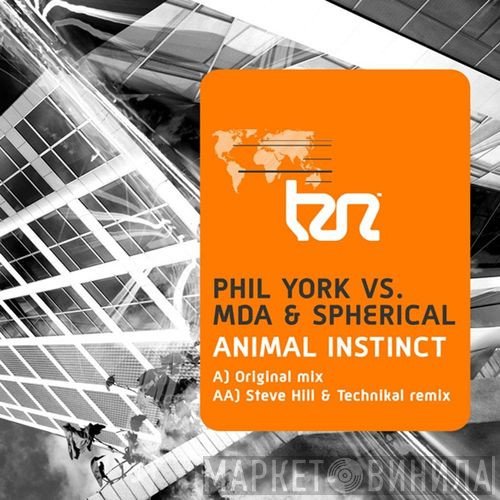 Phil York vs. MDA & Spherical  - Animal Instinct