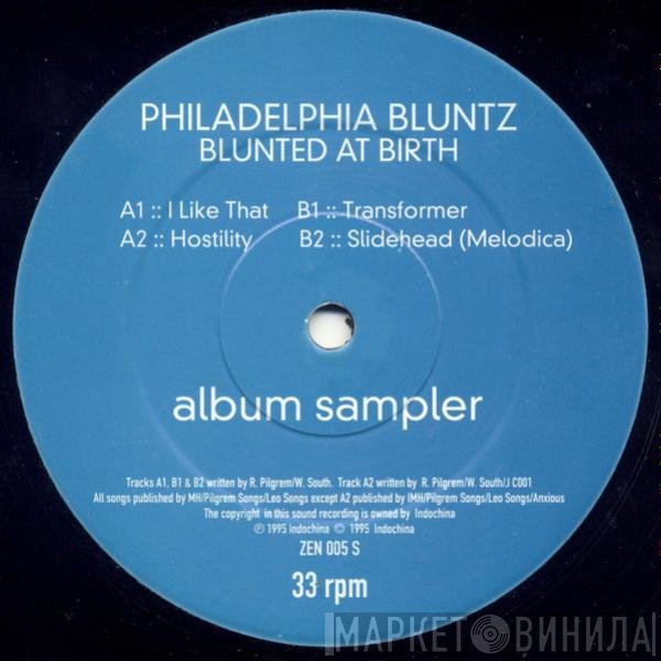 Philadelphia Bluntz - Blunted At Birth (Album Sampler)