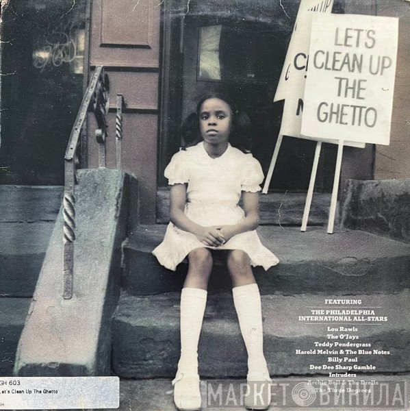 Philadelphia International All Stars - Let's Clean Up The Ghetto