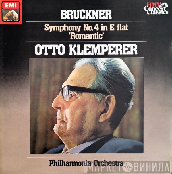 Philharmonia Orchestra, Anton Bruckner, Otto Klemperer - Symphony No. 4 ('Romantic')