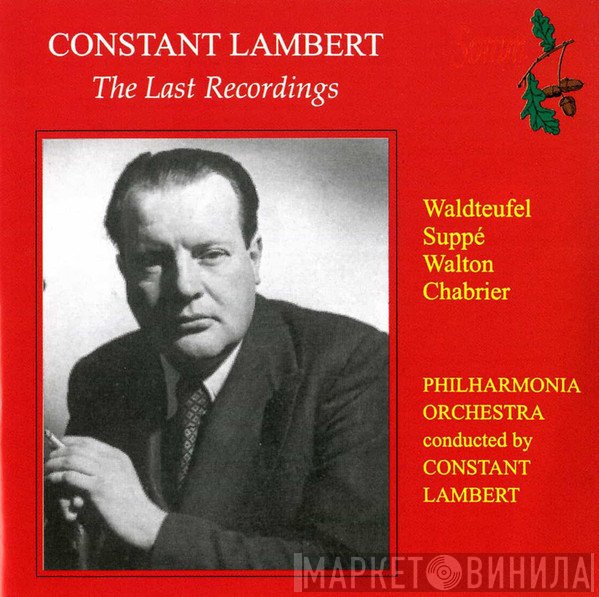 Philharmonia Orchestra, Constant Lambert - The Last Recordings