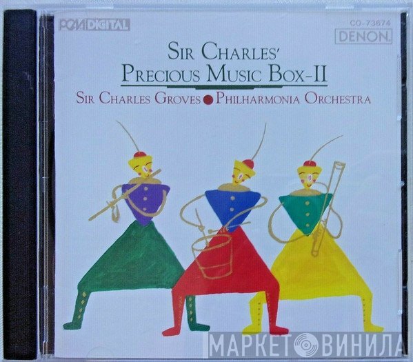 Philharmonia Orchestra, Sir Charles Groves - Sir Charles' Precious Music Box II