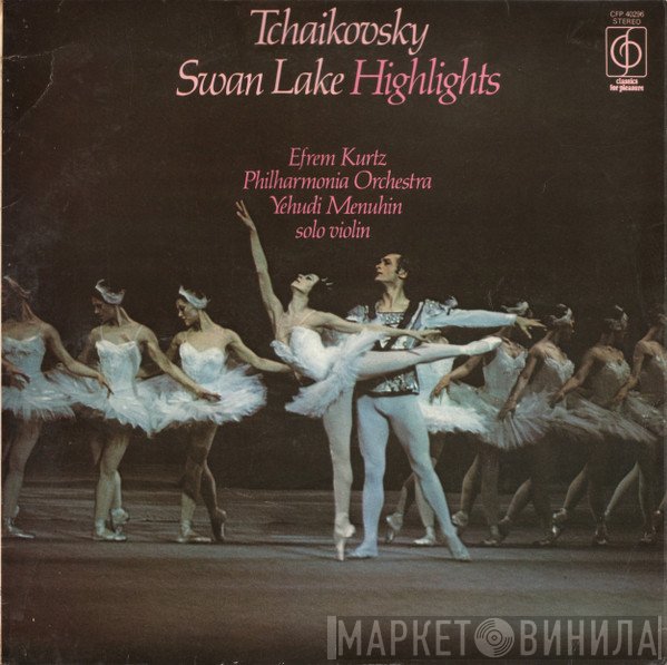 Philharmonia Orchestra, Yehudi Menuhin, Pyotr Ilyich Tchaikovsky, Efrem Kurtz - Swan Lake Highlights