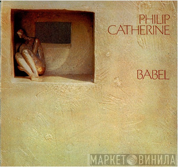 Philip Catherine  - Babel