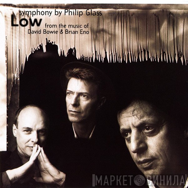 Philip Glass From The Music Of David Bowie & Brian Eno  - "Low" Symphony