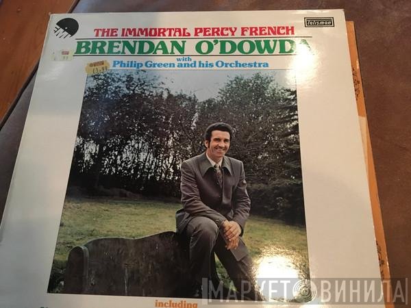 Philip Green And His Orchestra, Brendan O'Dowda - The Immortal Percy French