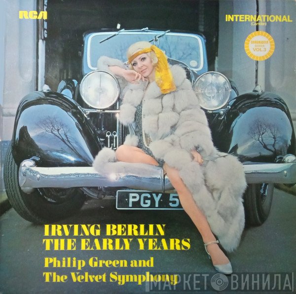 Philip Green, The Velvet Symphony - The Music Of Irving Berlin: The Early Years