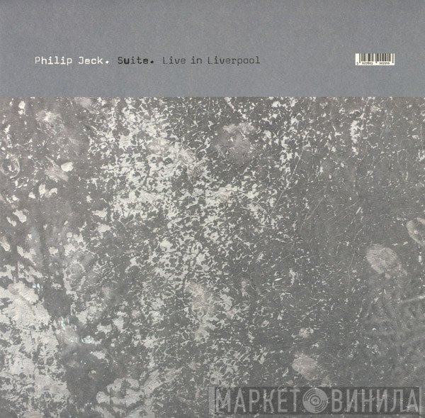 Philip Jeck  - Suite: Live In Liverpool
