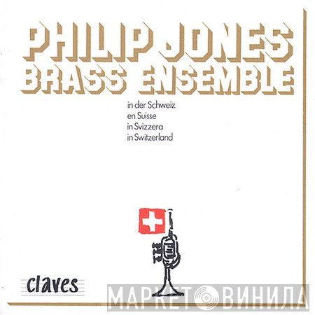Philip Jones Brass Ensemble  - In Switzerland