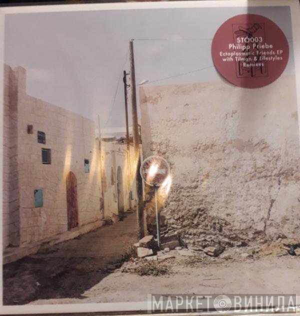 Philipp Priebe - Ectoplasmatic Friends Ep