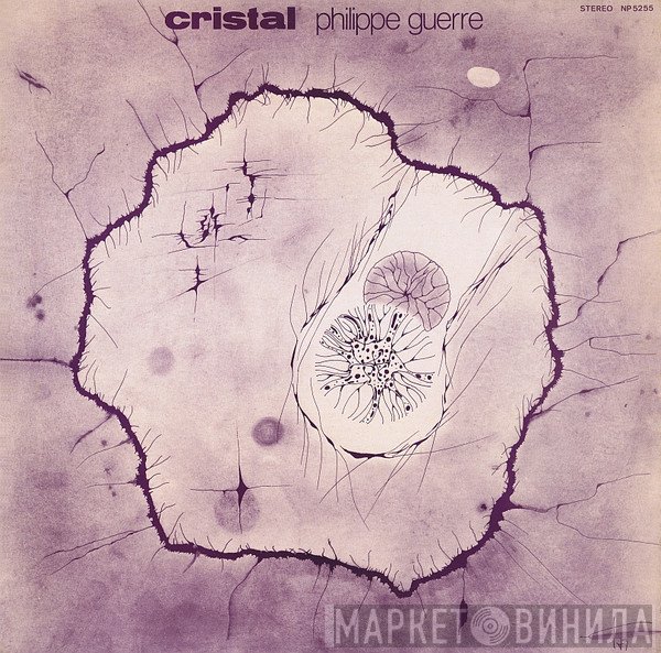 Philippe Guerre  - Cristal