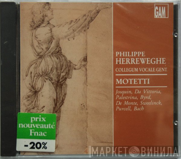 Philippe Herreweghe, Collegium Vocale - Josquin Des Prés / Tomás Luis De Victoria / Giovanni Pierluigi da Palestrina / William Byrd / Philippe De Monte / Jan Pieterszoon Sweelinck / Henry Purcell / Johann Sebastian Bach  - Motetti