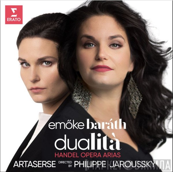 Philippe Jaroussky, Ensemble Artaserse, Emöke Barath - Dualità