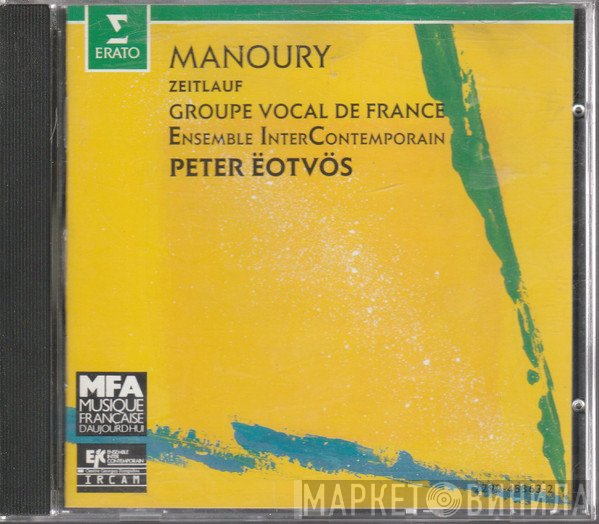 Philippe Manoury, Ensemble Intercontemporain, Peter Eötvös  - Zeitlauf