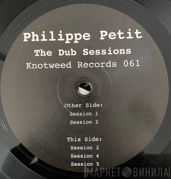 Philippe Petit  - The Dub Sessions