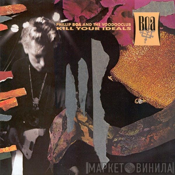 Phillip Boa & The Voodooclub - Kill Your Ideals