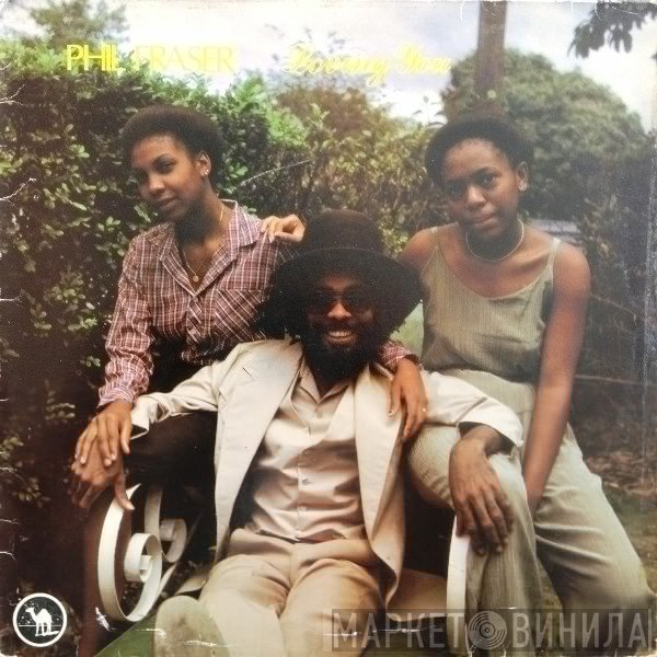 Phillip Fraser  - Loving You