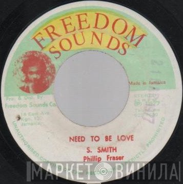 Phillip Fraser - Need To Be Loved
