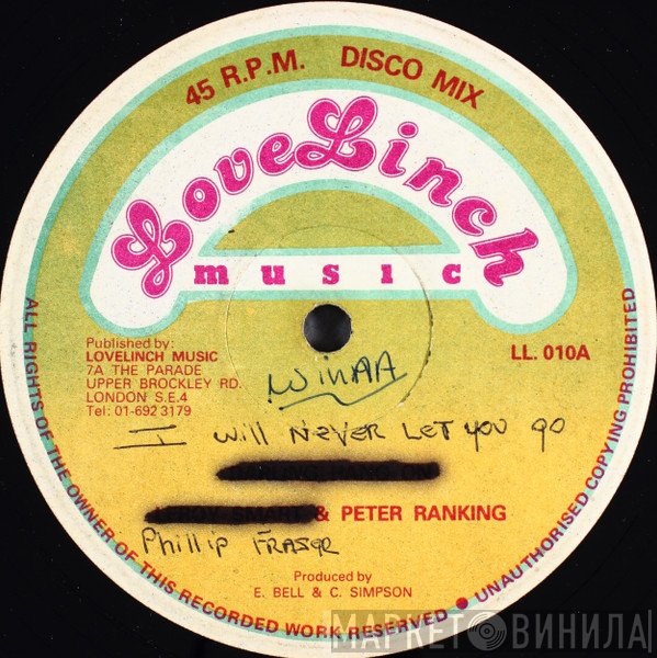 Phillip Fraser, Peter Ranking - I'll Never Let You Go