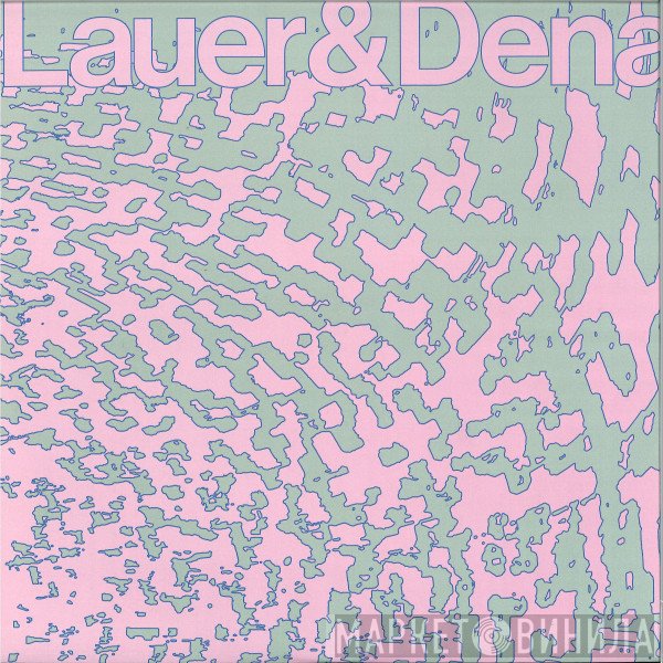 Phillip Lauer, Dena  - Where's Your Love Gone?