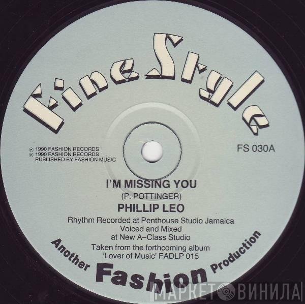 Phillip Leo - I'm Missing You / Come On And Dance