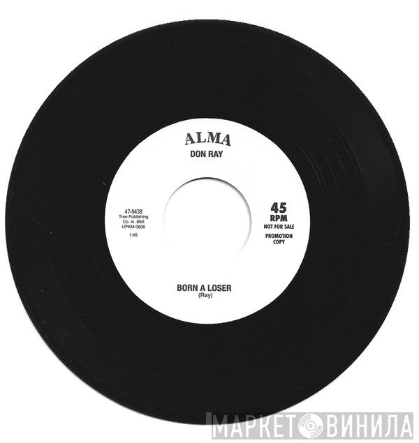 Phillip Mitchell, Don Ray  - Born A Loser / Free For All