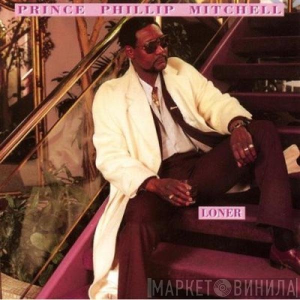 Phillip Mitchell  - Loner