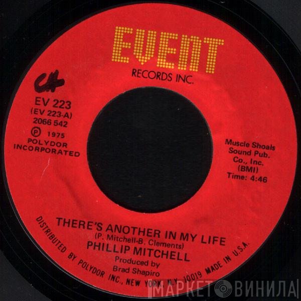 Phillip Mitchell - There's Another In My Life