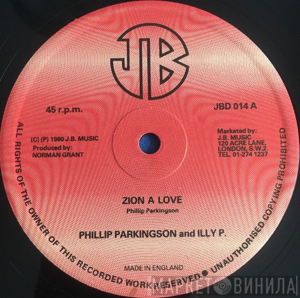Phillip Parkinson, Illie P - Zion A Love