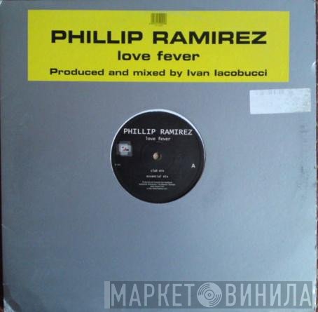 Phillip Ramirez - Love Fever