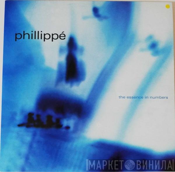 Phillippé  - The Essence In Numbers