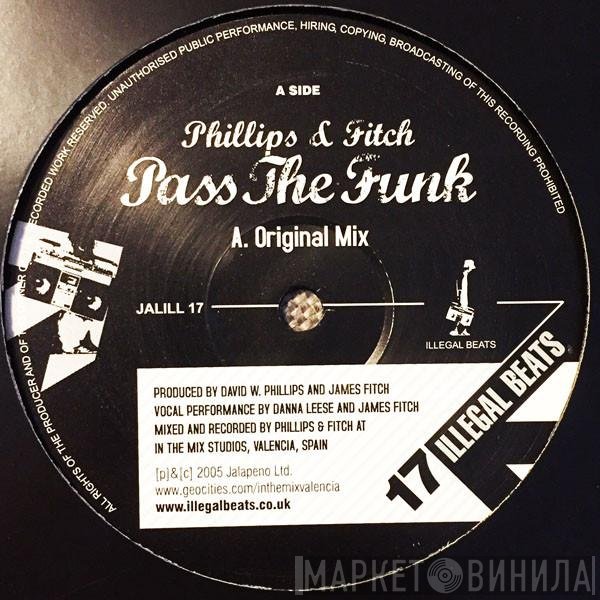 Phillips & Fitch - Pass The Funk