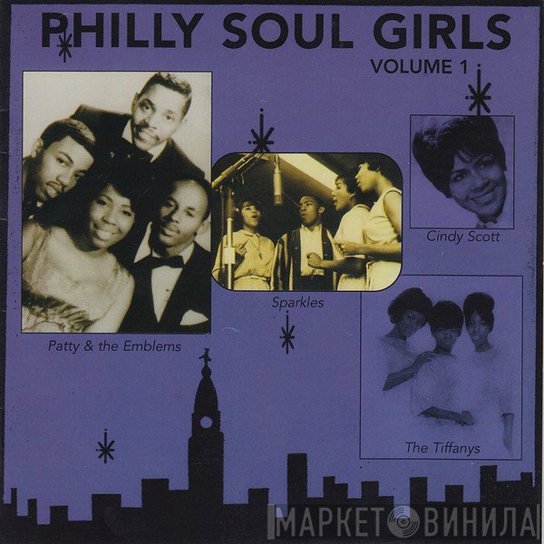  - Philly Soul Girls Volume 1