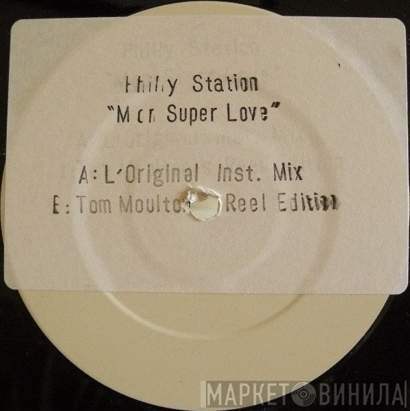 Philly Station - Mon Super Love