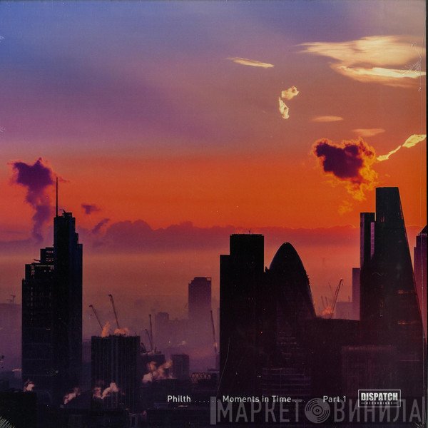 Philth  - Moments in Time - Part 1