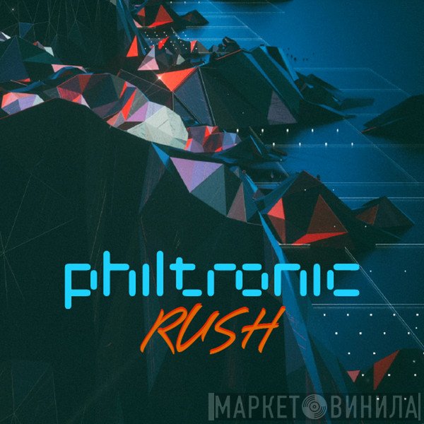 Philtronic   - Rush