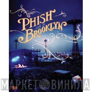 Phish  - Live In Brooklyn