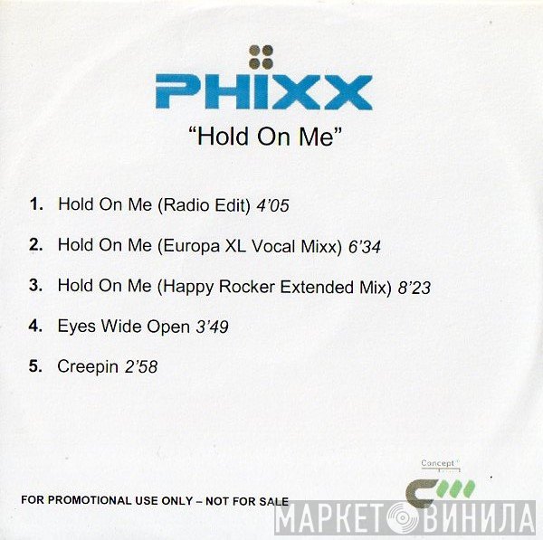 Phixx - Hold On Me