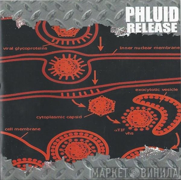 Phluid  - Release