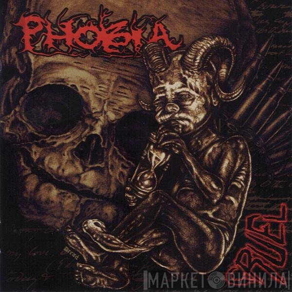 Phobia  - Cruel