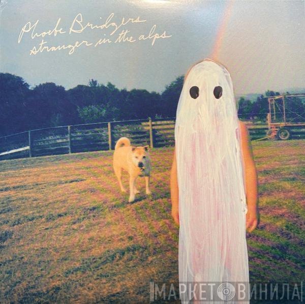 Phoebe Bridgers - Stranger In The Alps