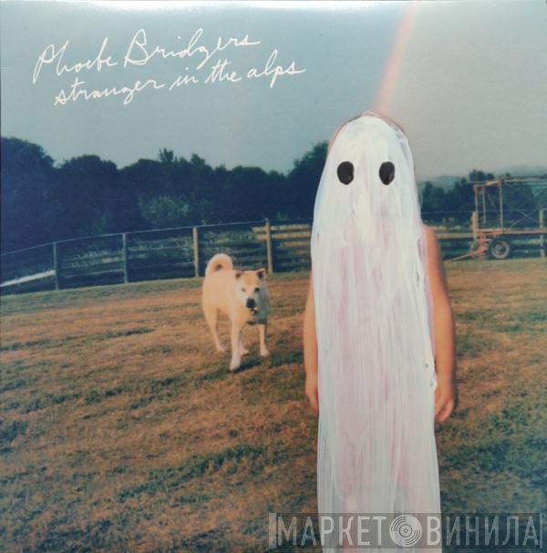 Phoebe Bridgers - Stranger In The Alps