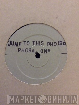 Phoebe One - Jump To This
