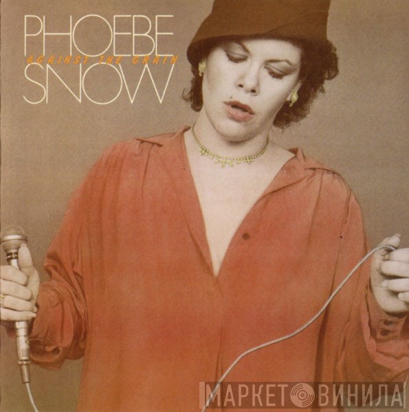 Phoebe Snow  - Against The Grain