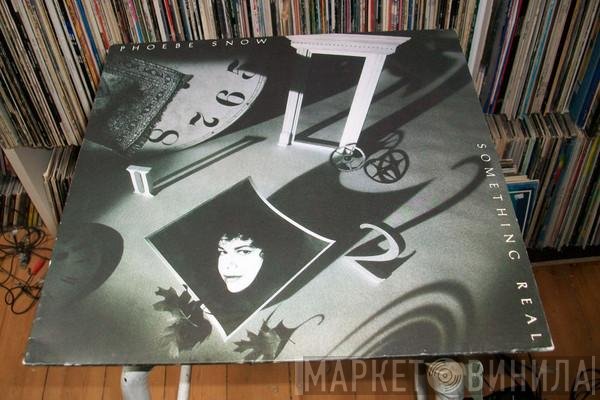 Phoebe Snow  - Something Real