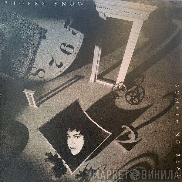 Phoebe Snow  - Something Real