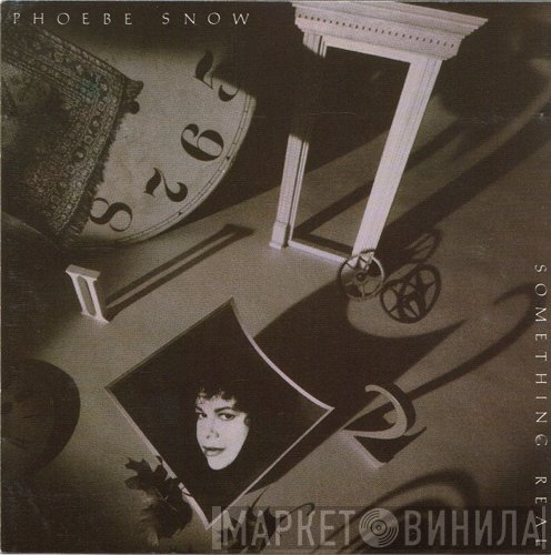 Phoebe Snow  - Something Real