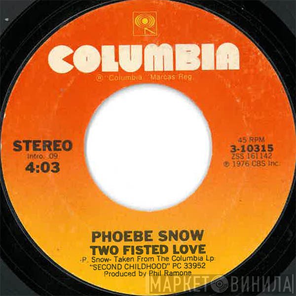 Phoebe Snow  - Two Fisted Love