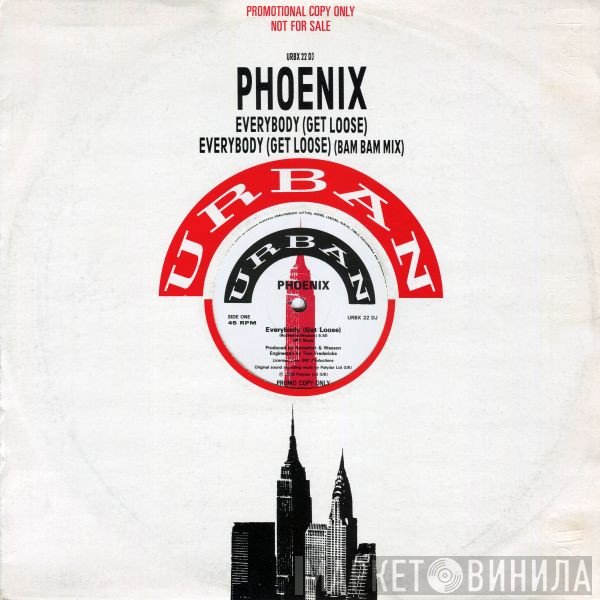 Phoenix  - Everybody (Get Loose)